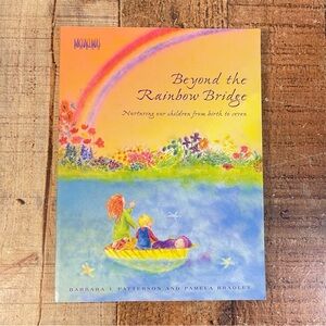 Beyond the Rainbow Bridge Waldorf Homeschool Teaching Book Barbara J. Patterson